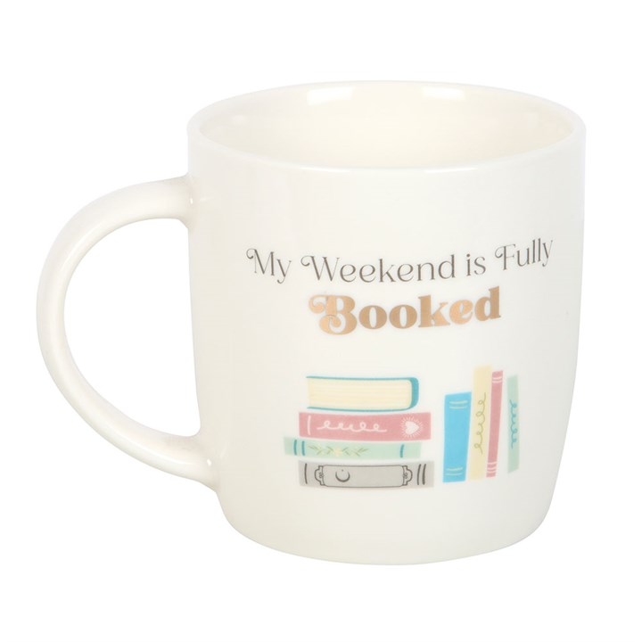 Mug - "My Weekend is Fully Booked"