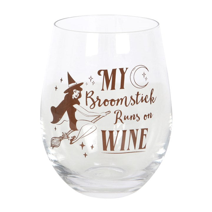 Stemless Wine Glass - "My Broomstick Runs on Wine"