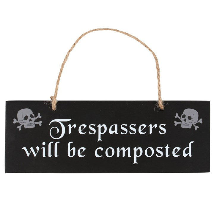 Gothic Garden Wall Sign "Trespassers will be composted"