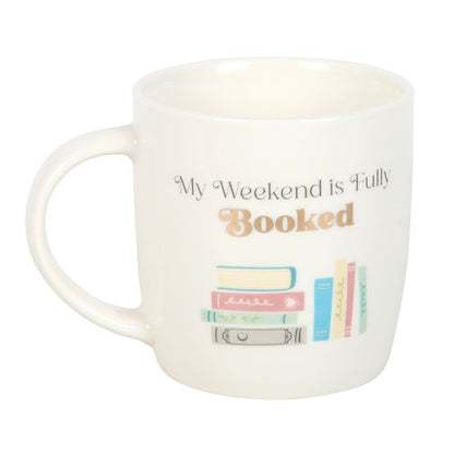 Mug - "My Weekend is Fully Booked"