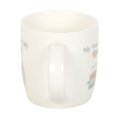 Mug - "My Weekend is Fully Booked"