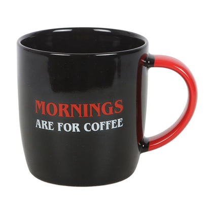 Mug - "Mornings Are For Coffee"