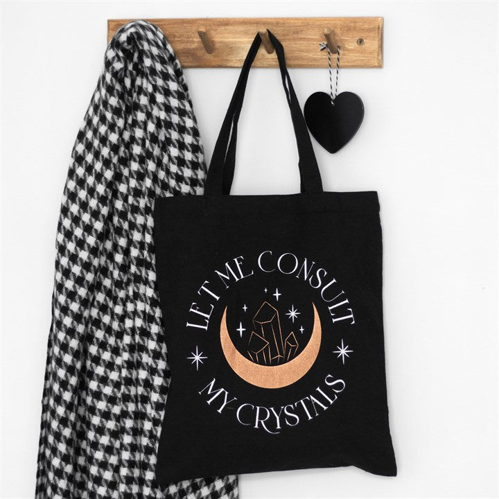 Tote Bag - "Let Me Consult My Crystals" - Polycotton