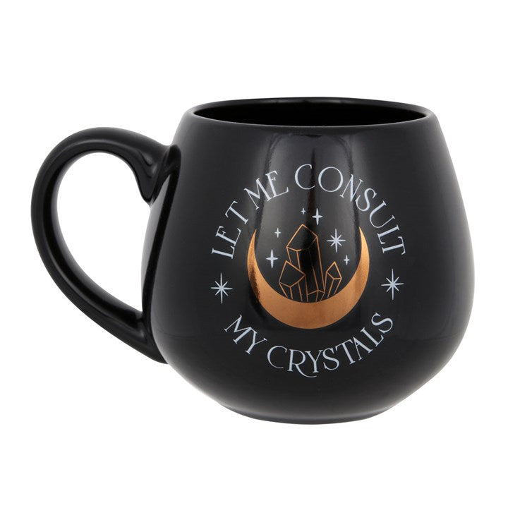Rounded Mug &quot;Let Me Consult My Crystals&quot;