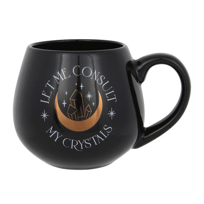 Rounded Mug &quot;Let Me Consult My Crystals&quot;