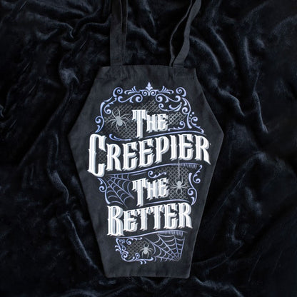 Tote Bag Coffin Shaped - "The Creepier The Better" - Polycotton