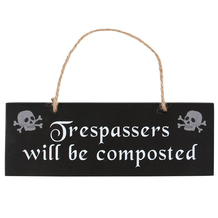 Gothic Garden Wall Sign &quot;Trespassers will be composted&quot;